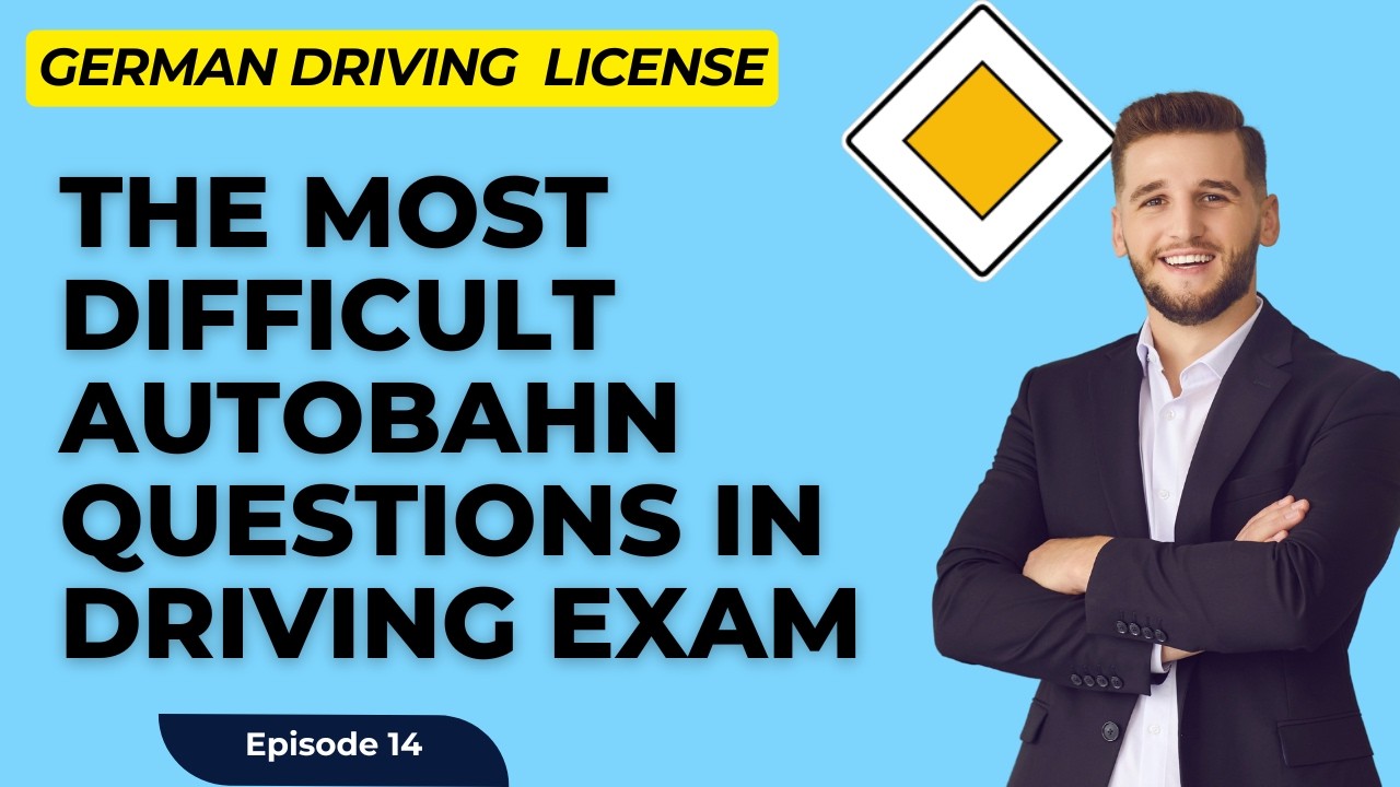 The Most Difficult Autobahn Questions - Pass the German Driving Theory Test | Episode 14