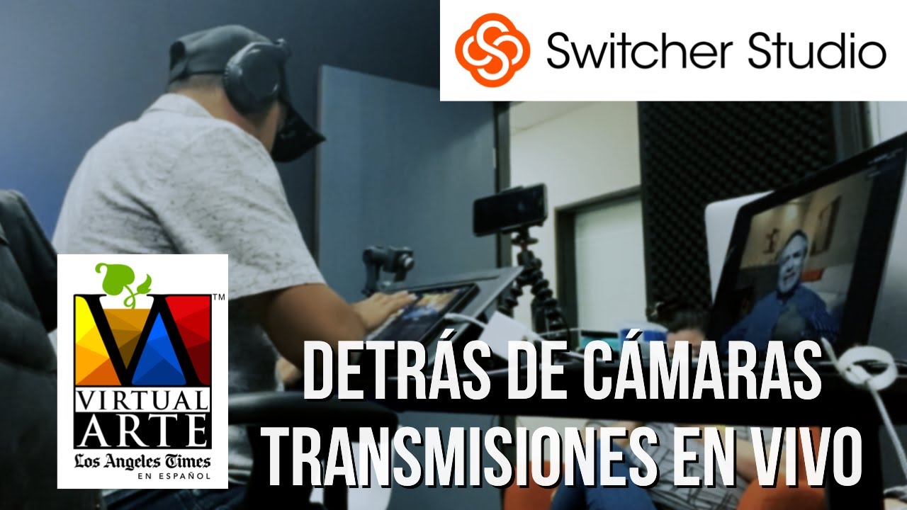 DETRÁS DE CÁMARAS  I  TRANSMISIÓN EN VIVO CON SWITCHER STUDIO DEL FESTIVAL VIRTUAL ARTE