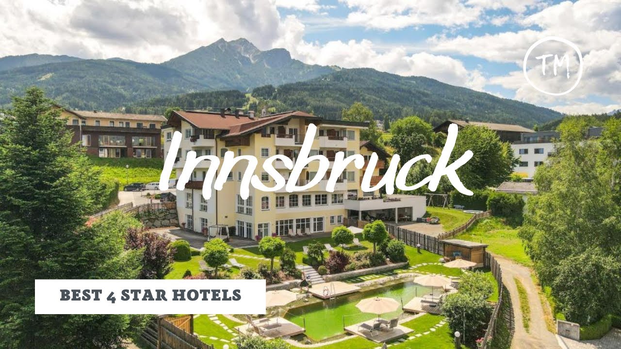Top 10 hotels in Innsbruck: best 4 star hotels, Austria