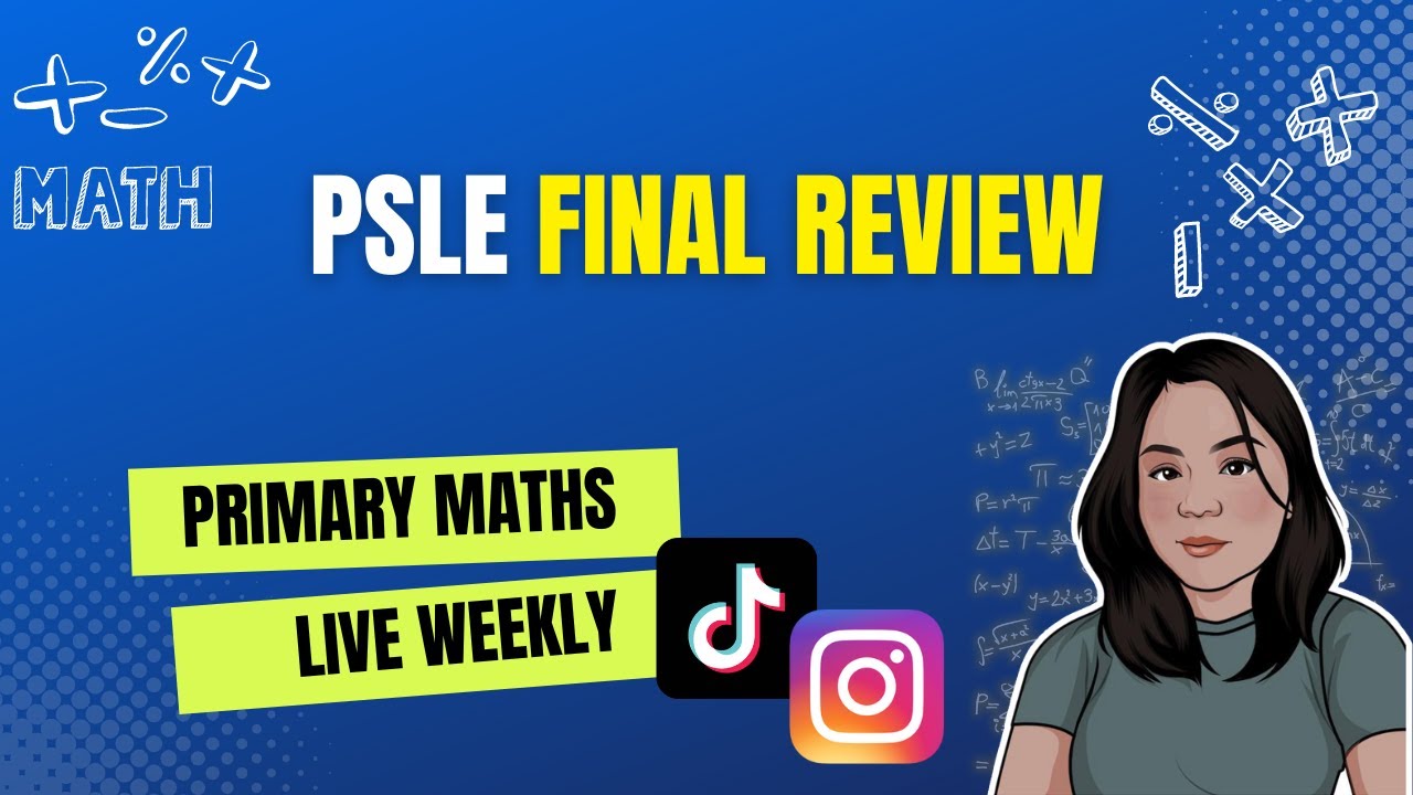 PSLE Final Review | PSLE Maths Series | MasterMaths Weekly Live Tutorial