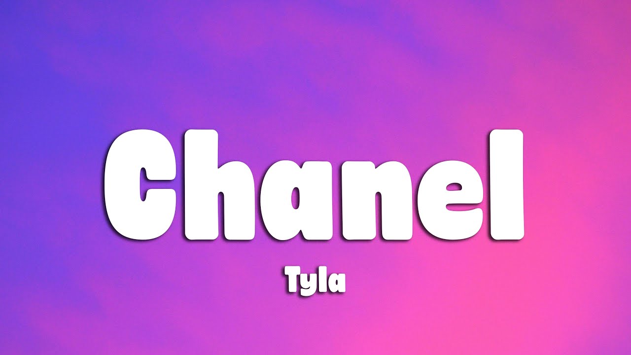 Tyla - CHANEL (Lyrics)