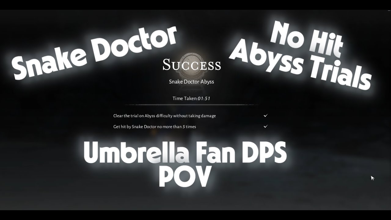 DPS Umbrella POV | No Hit Snake Doctor | Where Winds Meet