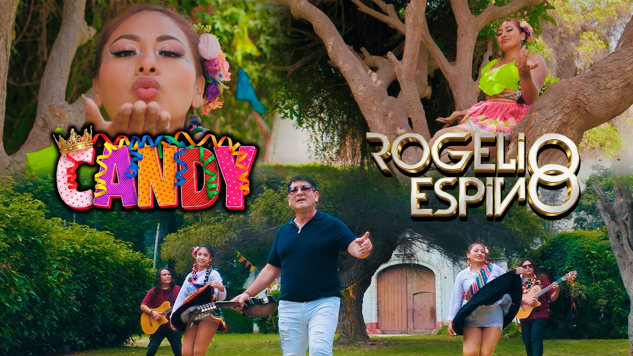 Rogelio Espino - Candy - vídeo Oficial 4k -Tarpuy Producciones 2026