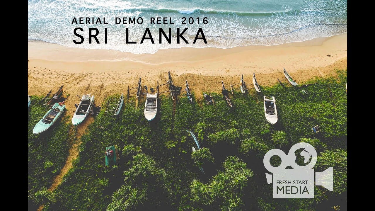 Drone / Aerial Demo Reel - 2016 - Sri Lanka