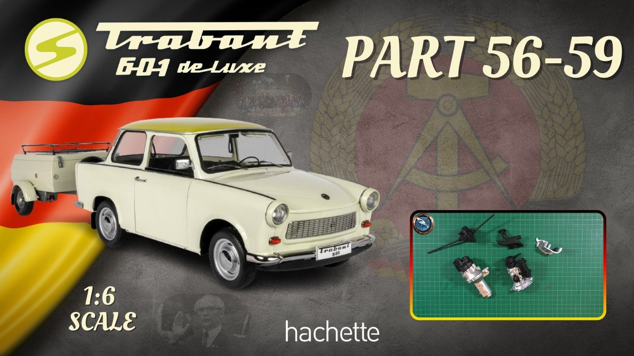 Hachette Trabant 601 de Luxe 1:6 Part 56 - 59 - Neue Teile für den Motor!