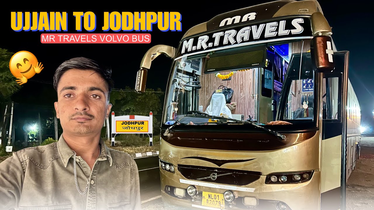 Ujjain To Jodhpur Bus Journey in Mr Travels Volvo AC Sleeper Bus | उज्जैन से जोधपुर वोल्वो बस