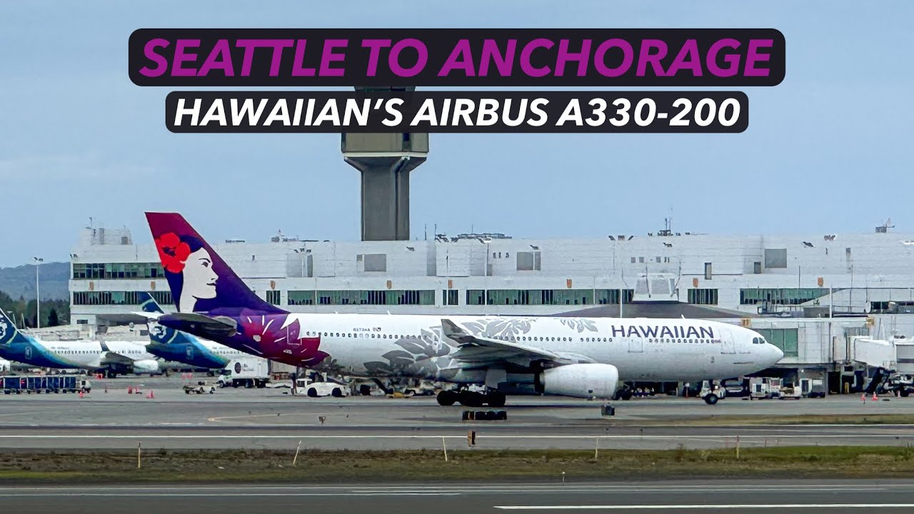 Hawaiian Airlines A330-200 Economy Class - Seattle to Anchorage - TRIP REPORT