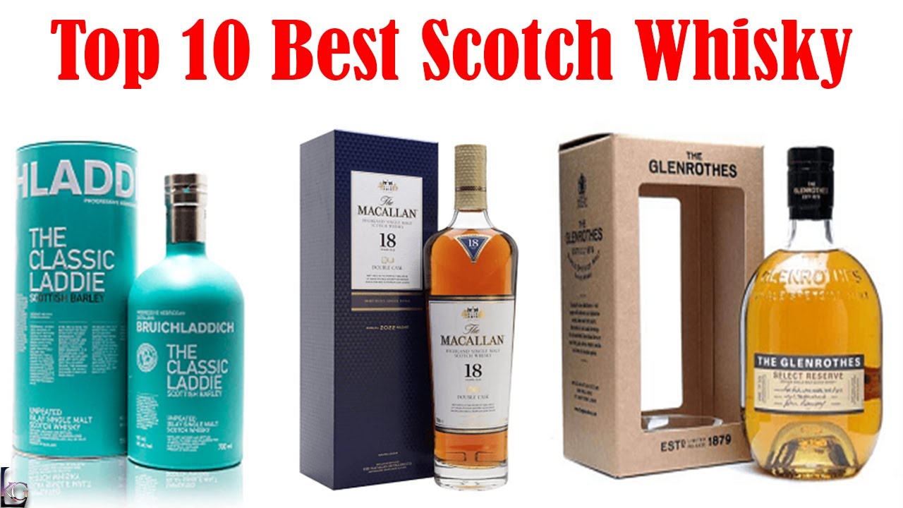 Top 10 Best Scotch Whiskies You Must Try |