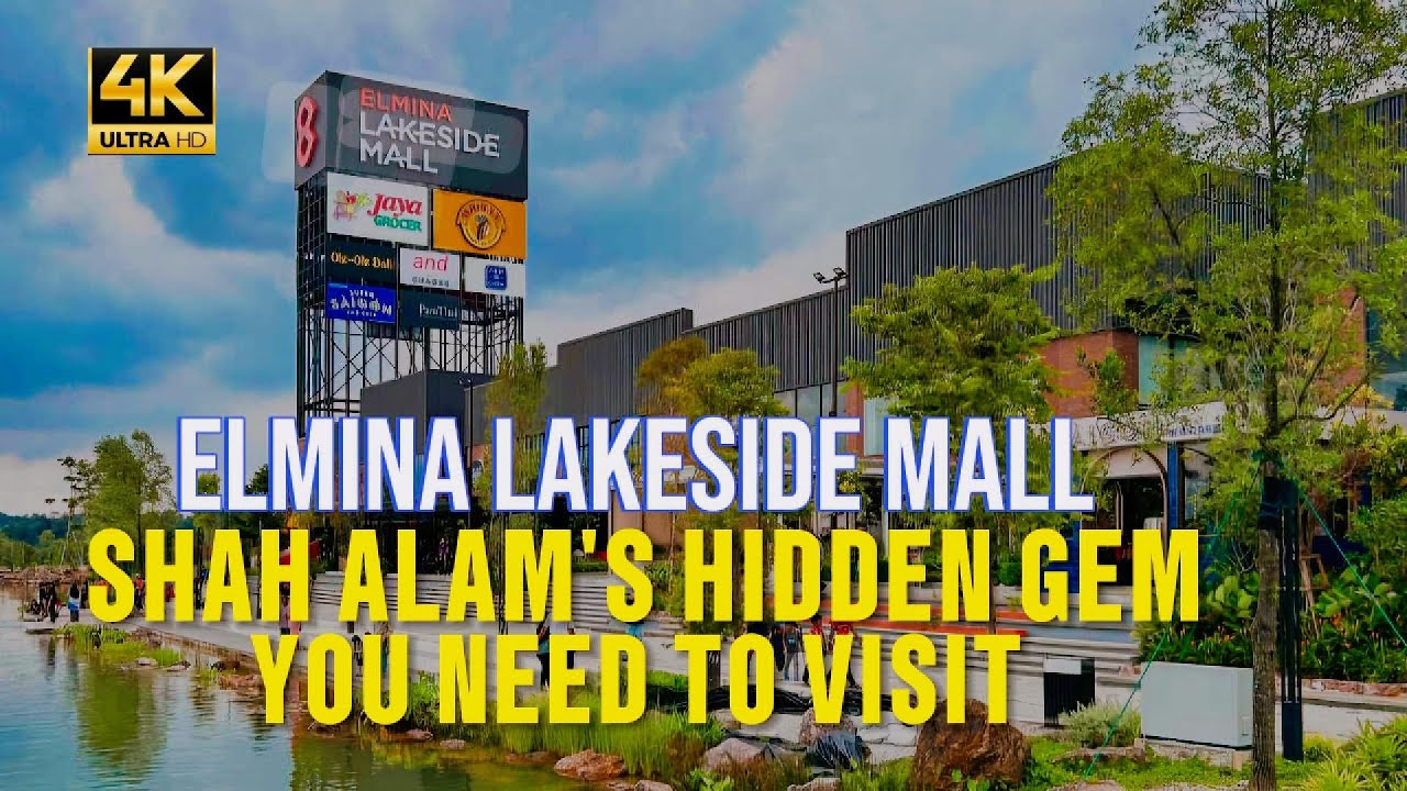 ELMINA LAKESIDE MALL | SHAH ALAM'S HIDDEN GEM YOU NEED TO VISIT #elminalakesidemall #walkingtour