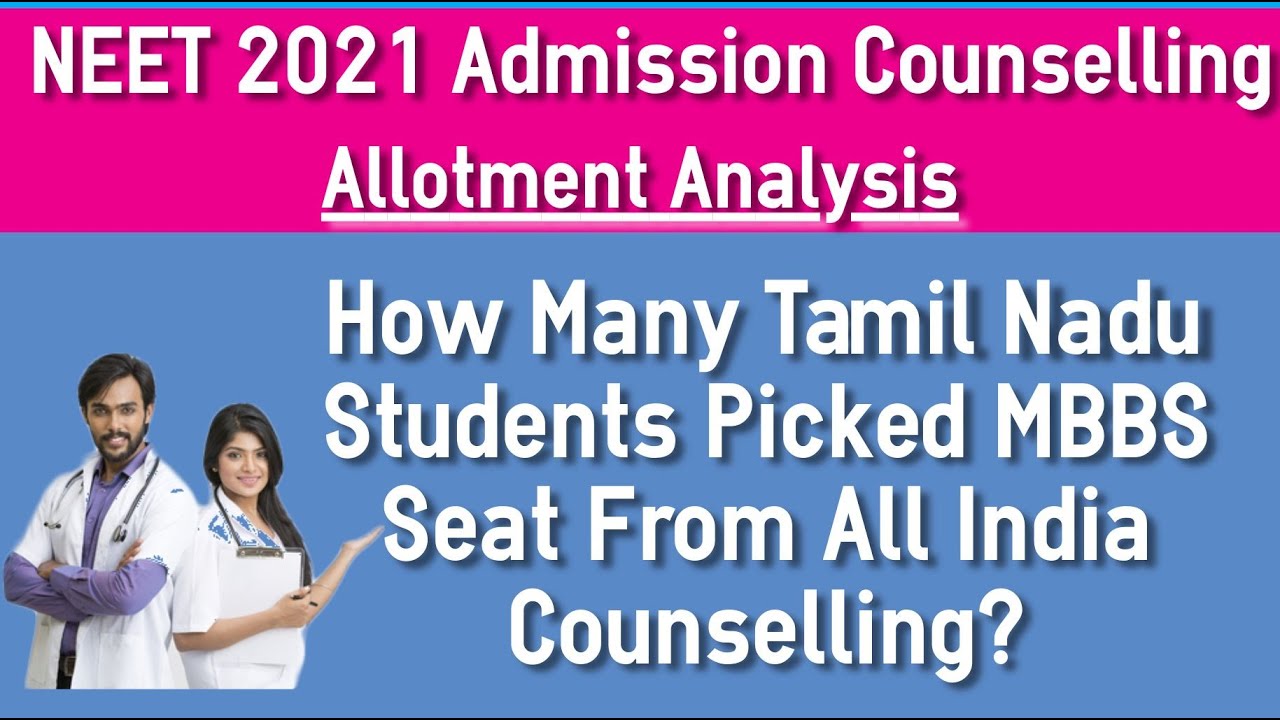 How Many Tamil Nadu Candidates took All India Counselling MBBS Seats During NEET 2021 Round 1