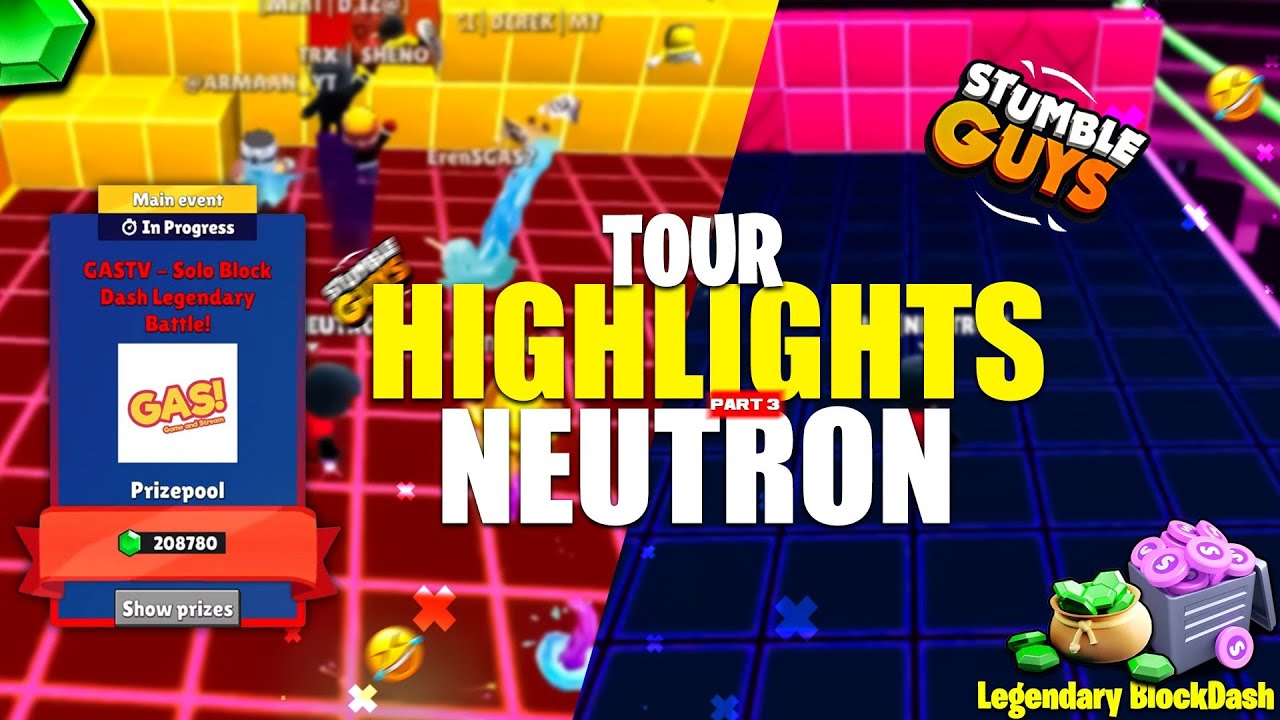 GASTV Solo Tournament | Block Dash Legendary Battle - Neutron Highlights💥BEST PLAYER OF SG