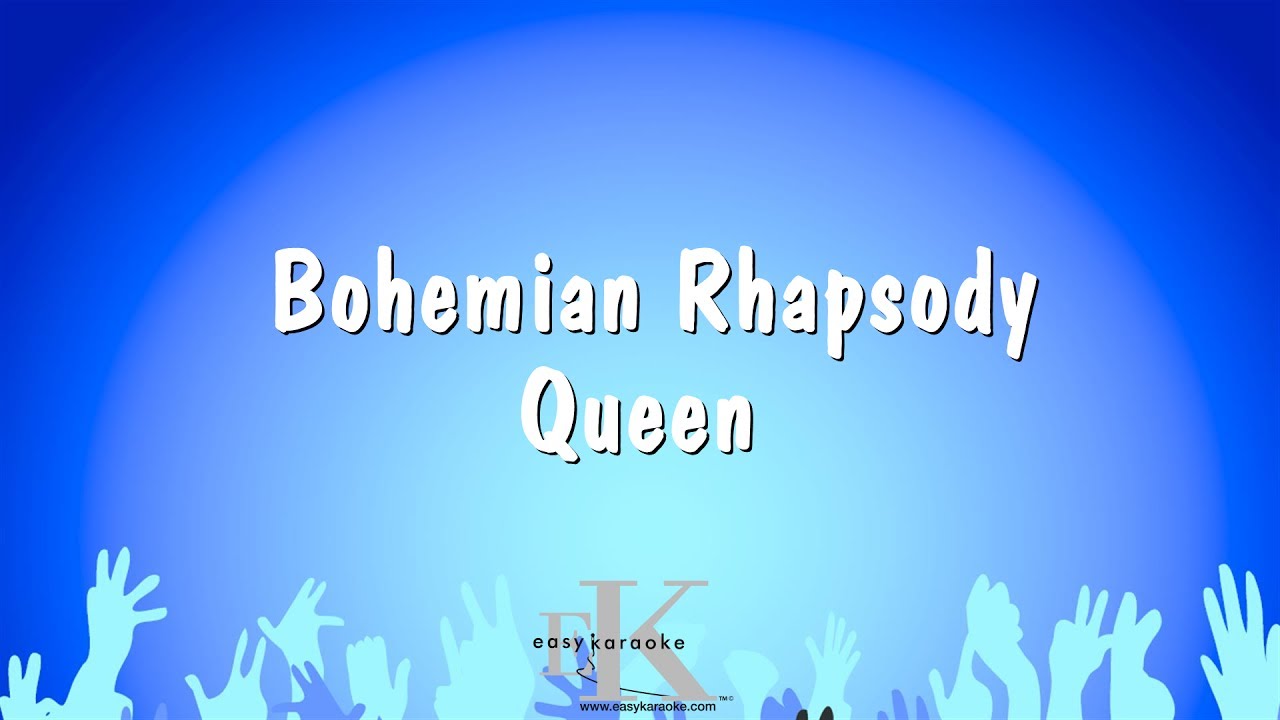 Bohemian Rhapsody - Queen (Karaoke Version)