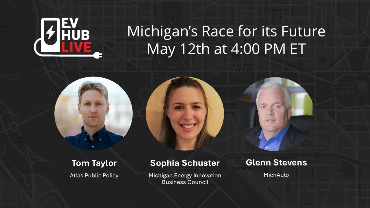 EV Hub Live #43: Michigan’s Race for its Future