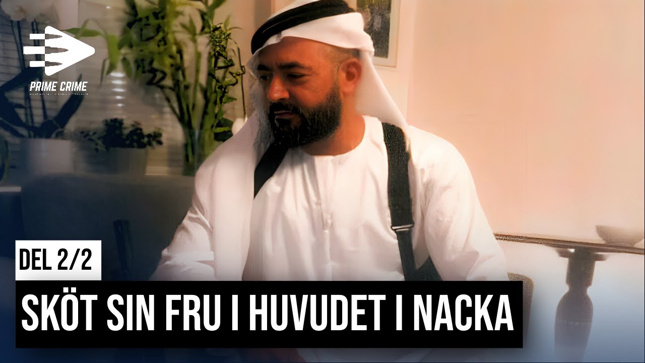 SKÖT SIN FRU I HUVUDET I NACKA | DEL 2/2