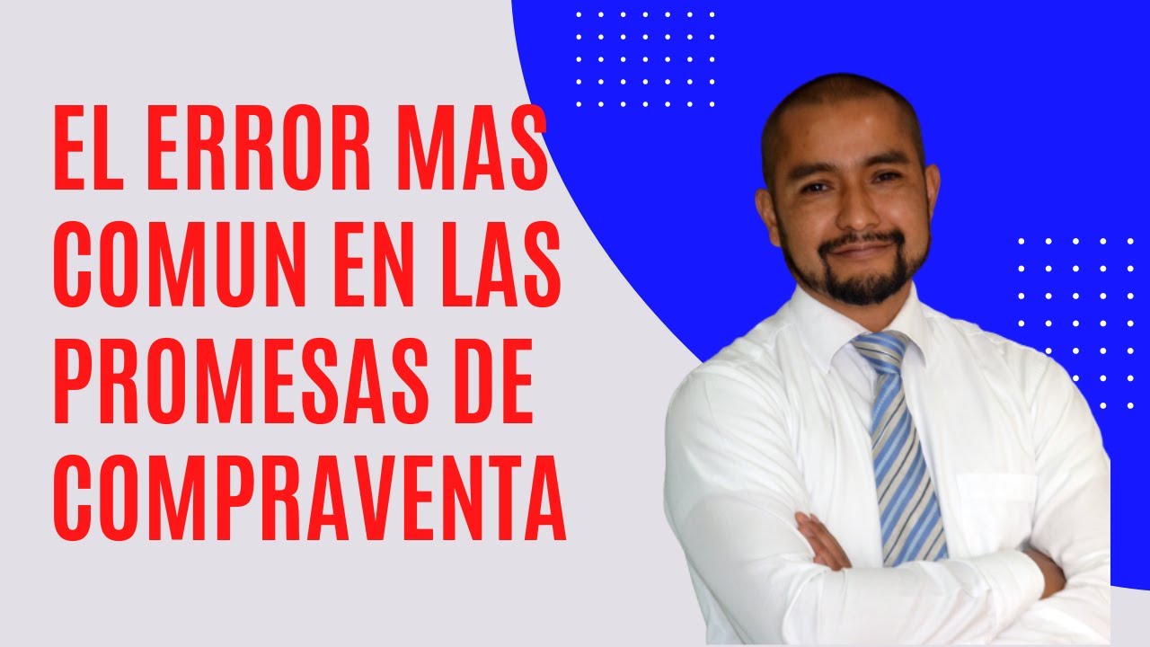 Error común en las promesas de compraventa