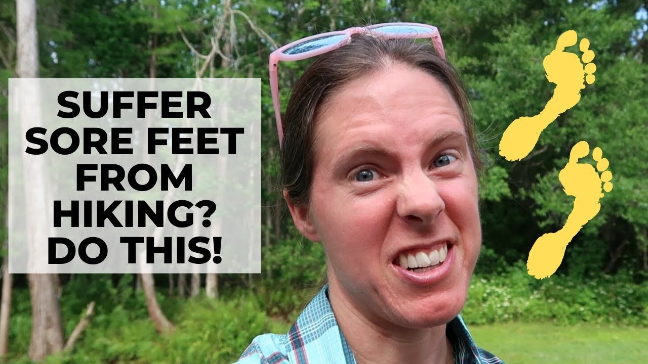 Sore Feet From Hiking
