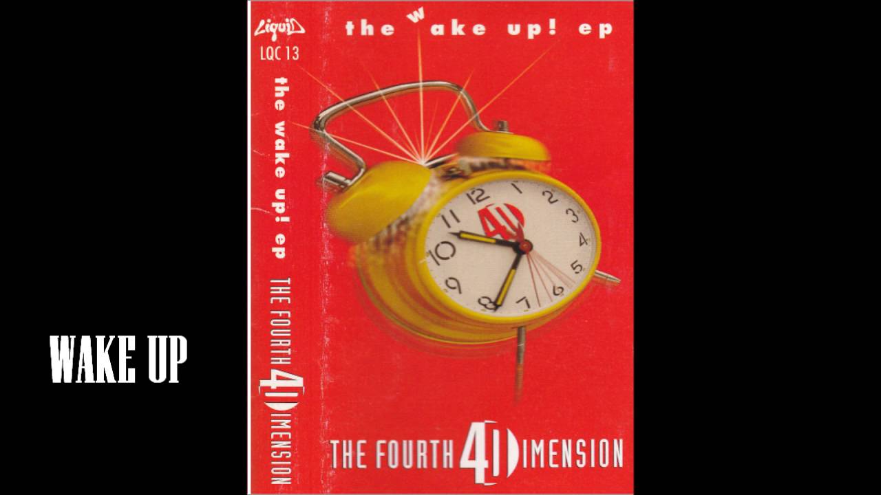 The Fourth Dimension / 4th Dimension _ the wake up!  ep [FULL EP] 1994