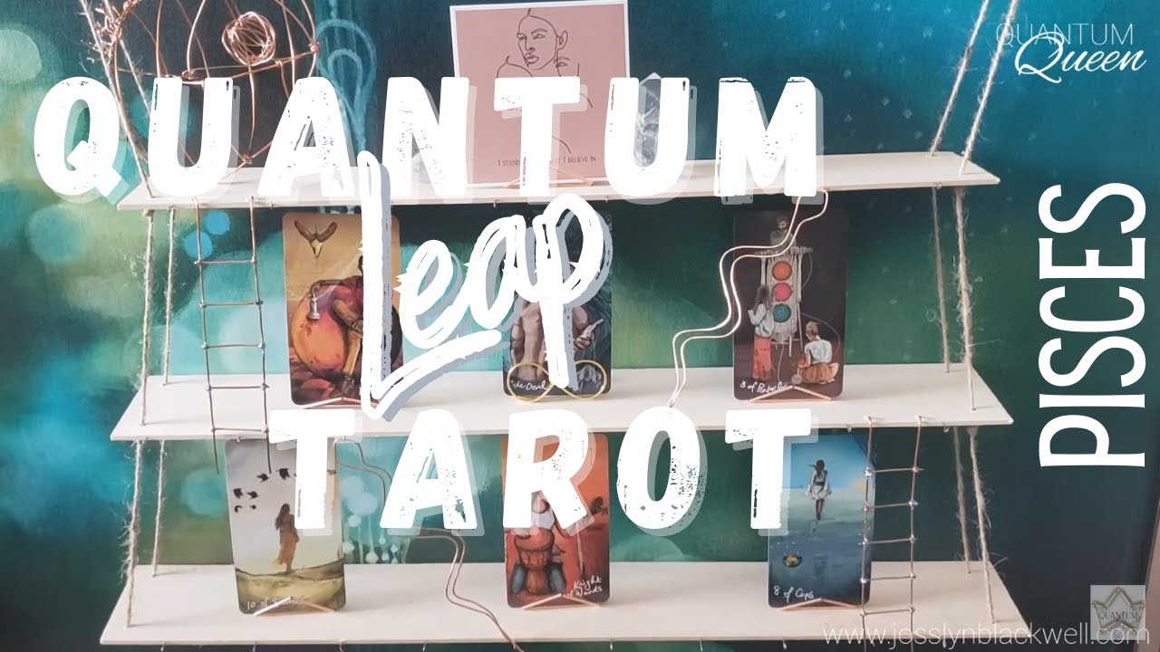 Pisces - Support coming in from somewhere you would never expect! - Quantum Leap Tarot