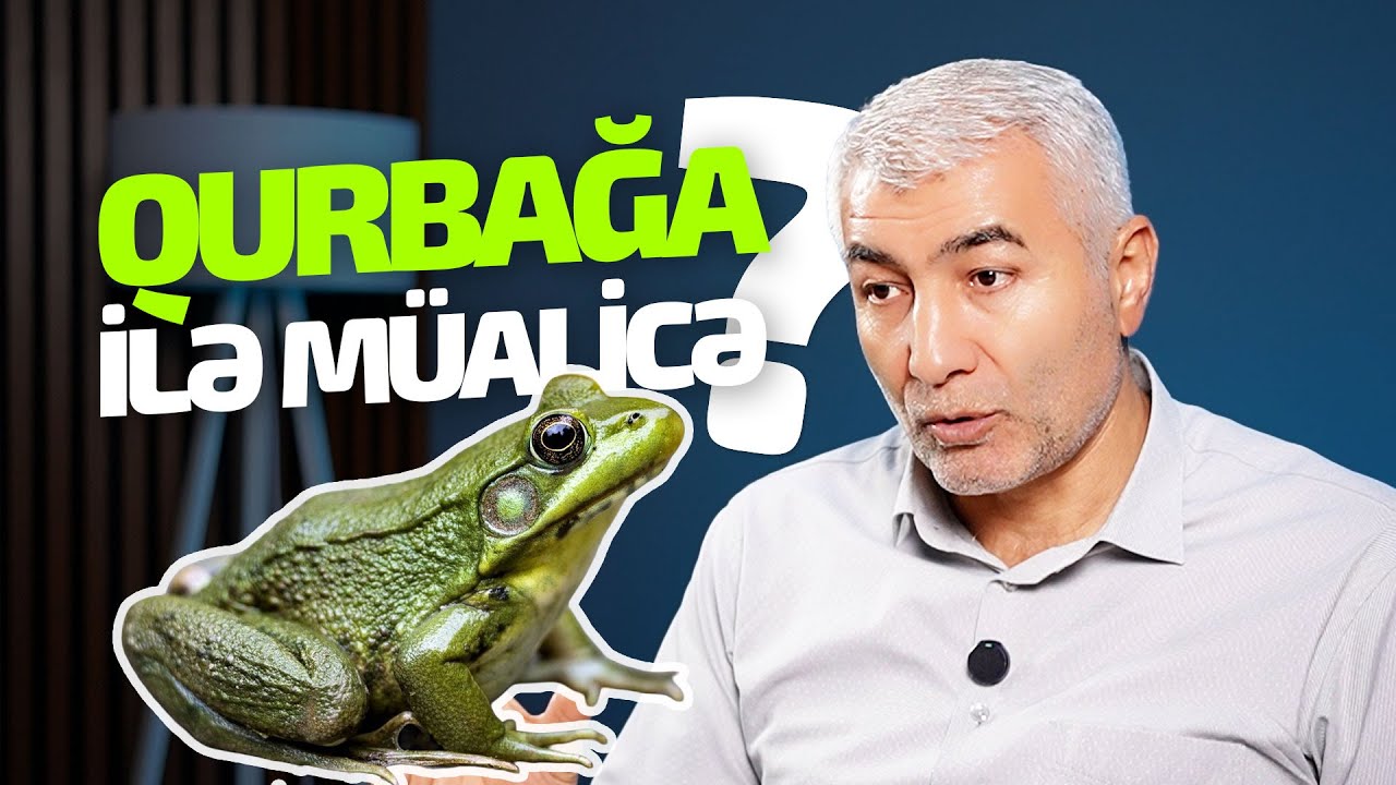 QURBAĞA İLƏ MÜALİCƏ: Qalxanvari Vəz Xəstəliyinin Gizli Şəfası | Fizuli Hüseynov
