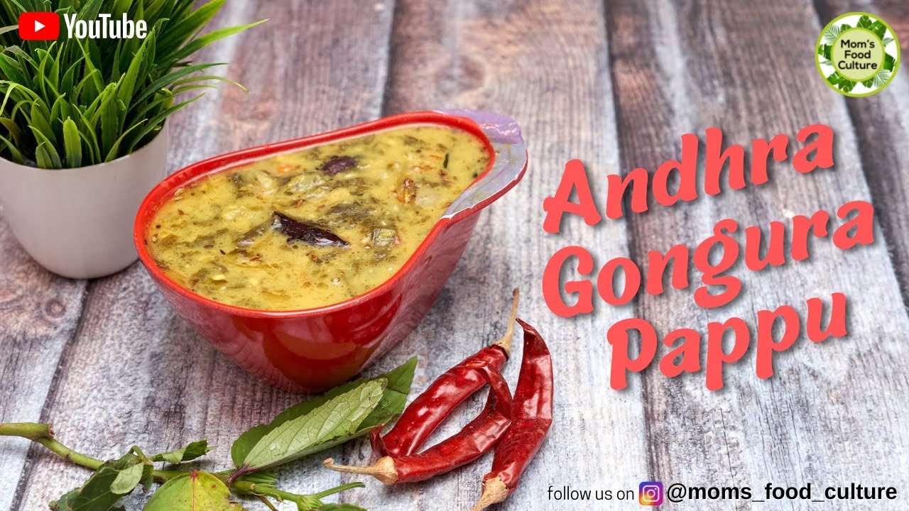 Andhra Gongura Pappu | How to make Gongura Pappu | by Mom's Food Culture