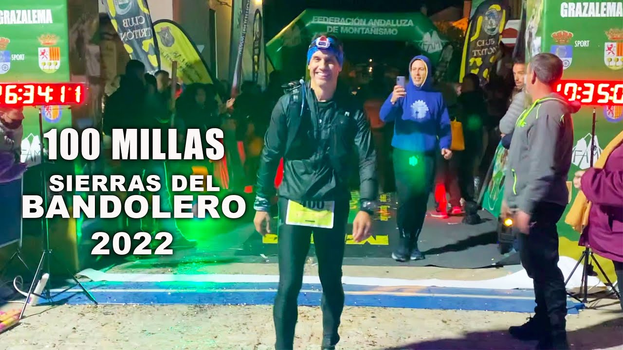 100 MILLAS SIERRAS DEL BANDOLERO 2022 - ULTRA TRAIL - RUN TOGETHER ULTRA
