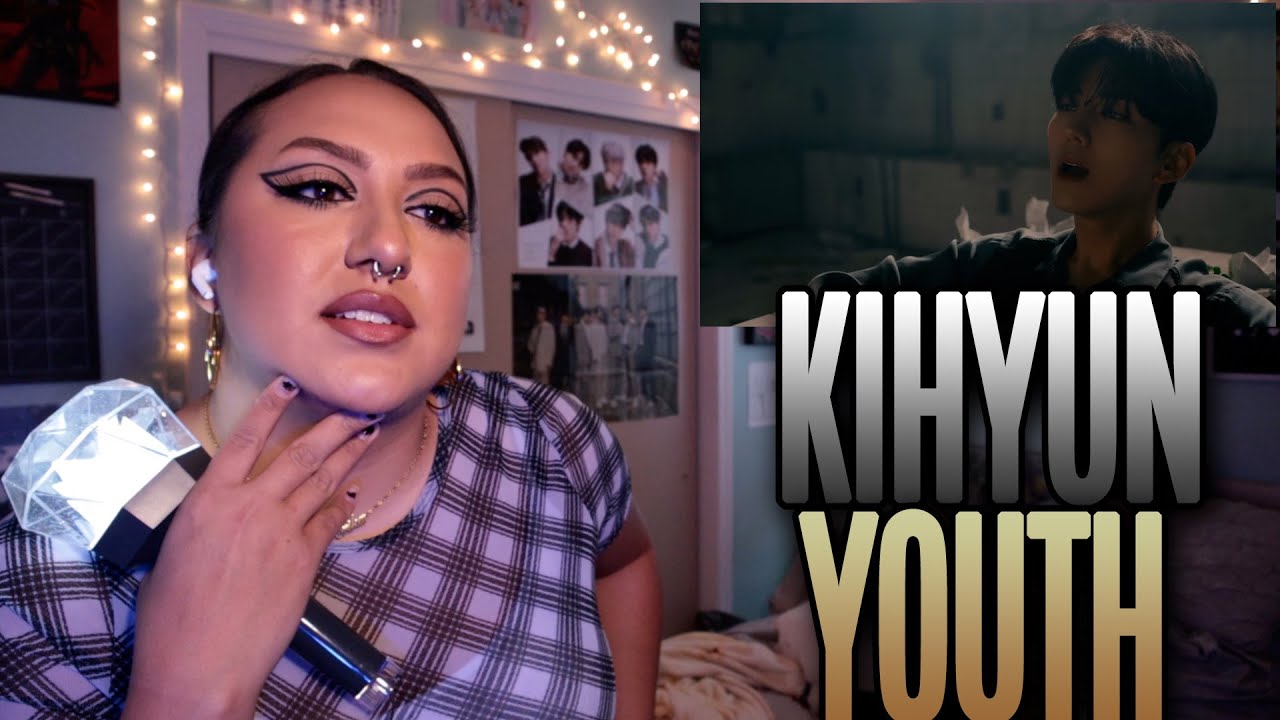 KIHYUN 기현 'Youth' MV Reaction