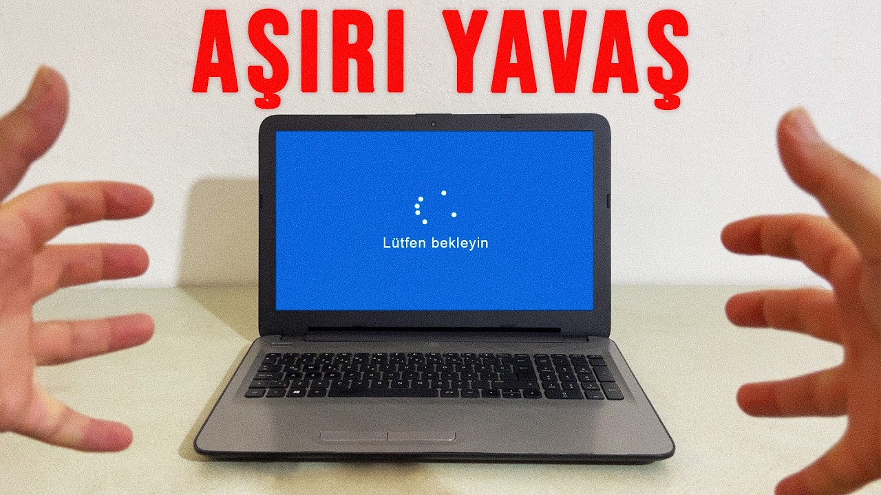 Bu Laptop Neden Bu Kadar Yavaşladı?