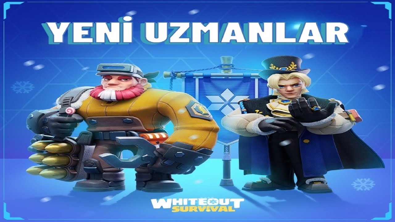 YENİ UZMANLAR-WHITEOUT SURVIVAL