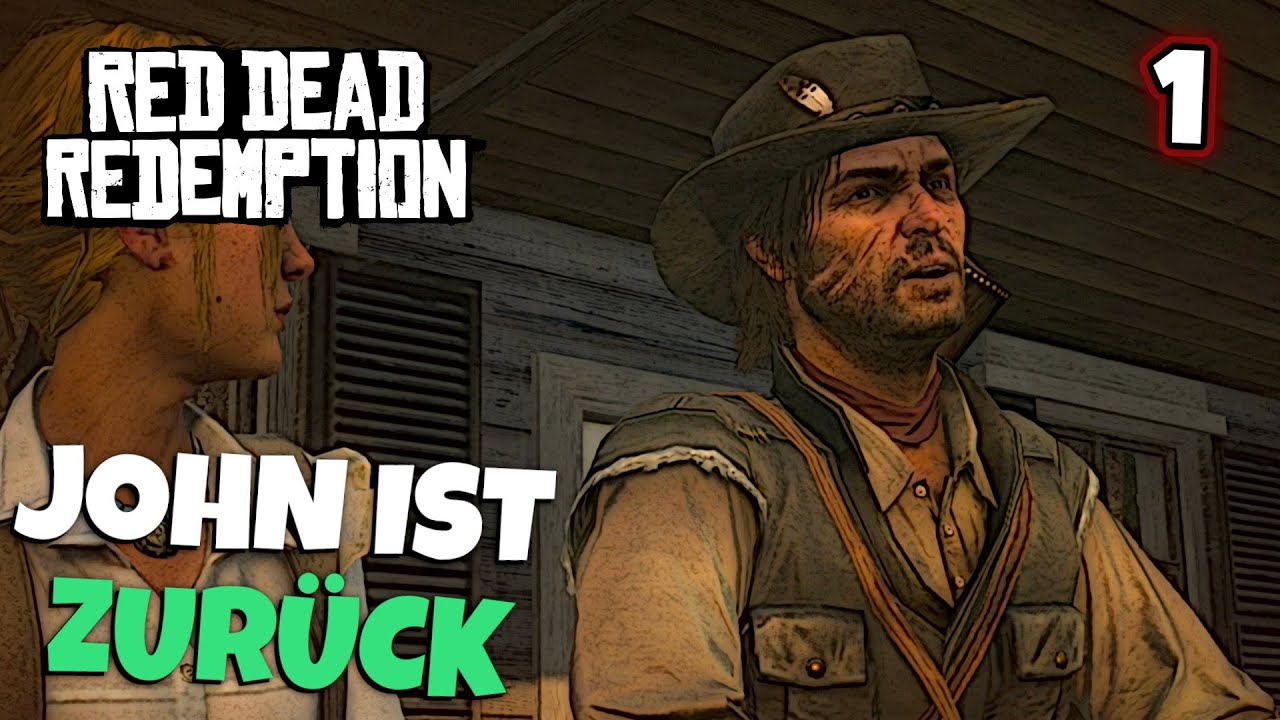 LOS GEHTS! | Red Dead Redemption 1 [First Playthrough]