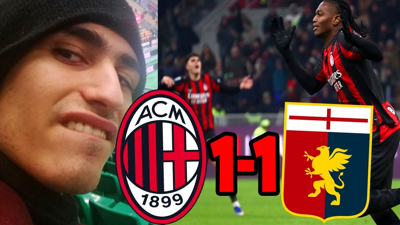 MILAN GENOA! PAREGGIO AL CARDIOPALMA A SAN SIRO!