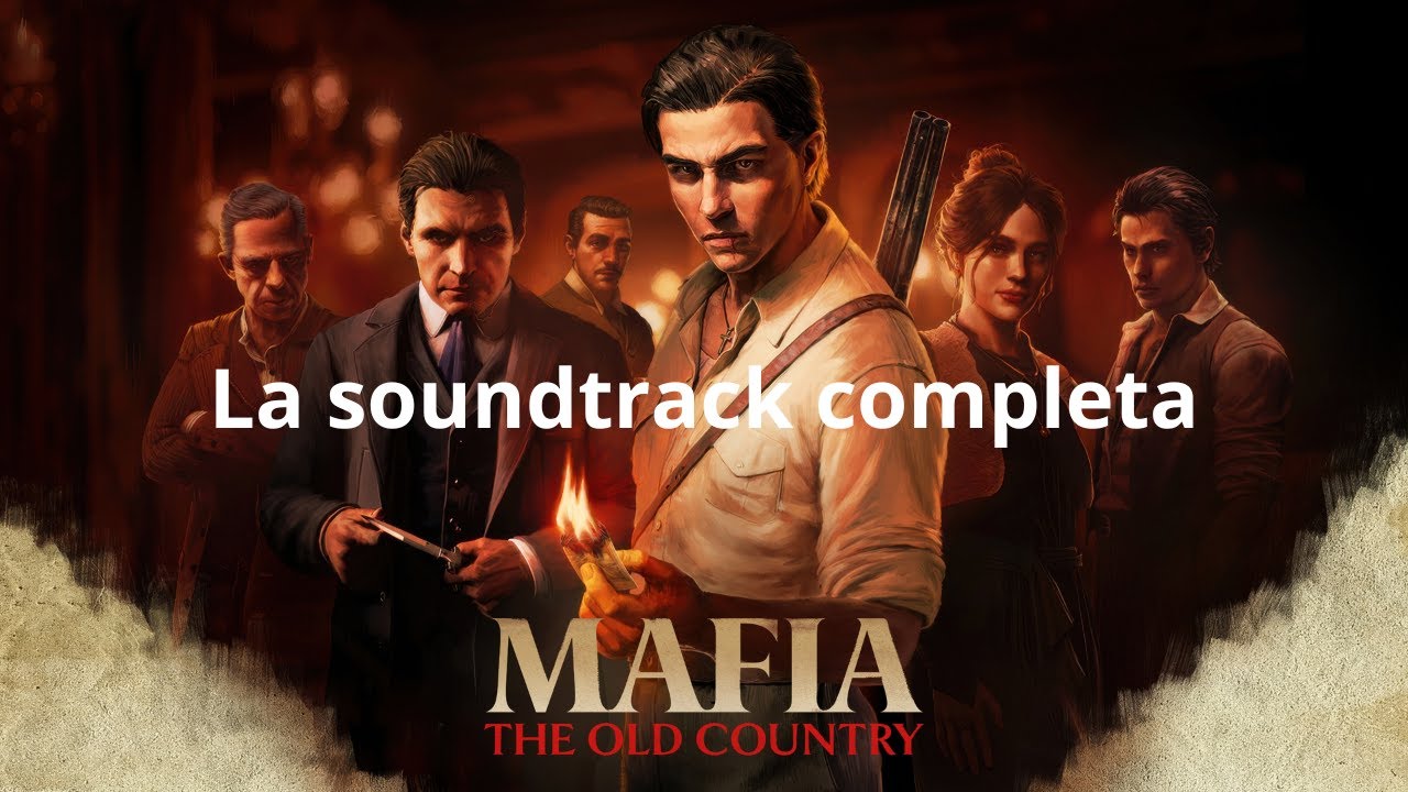 La soundtrack completa - Mafia: Terra Madre