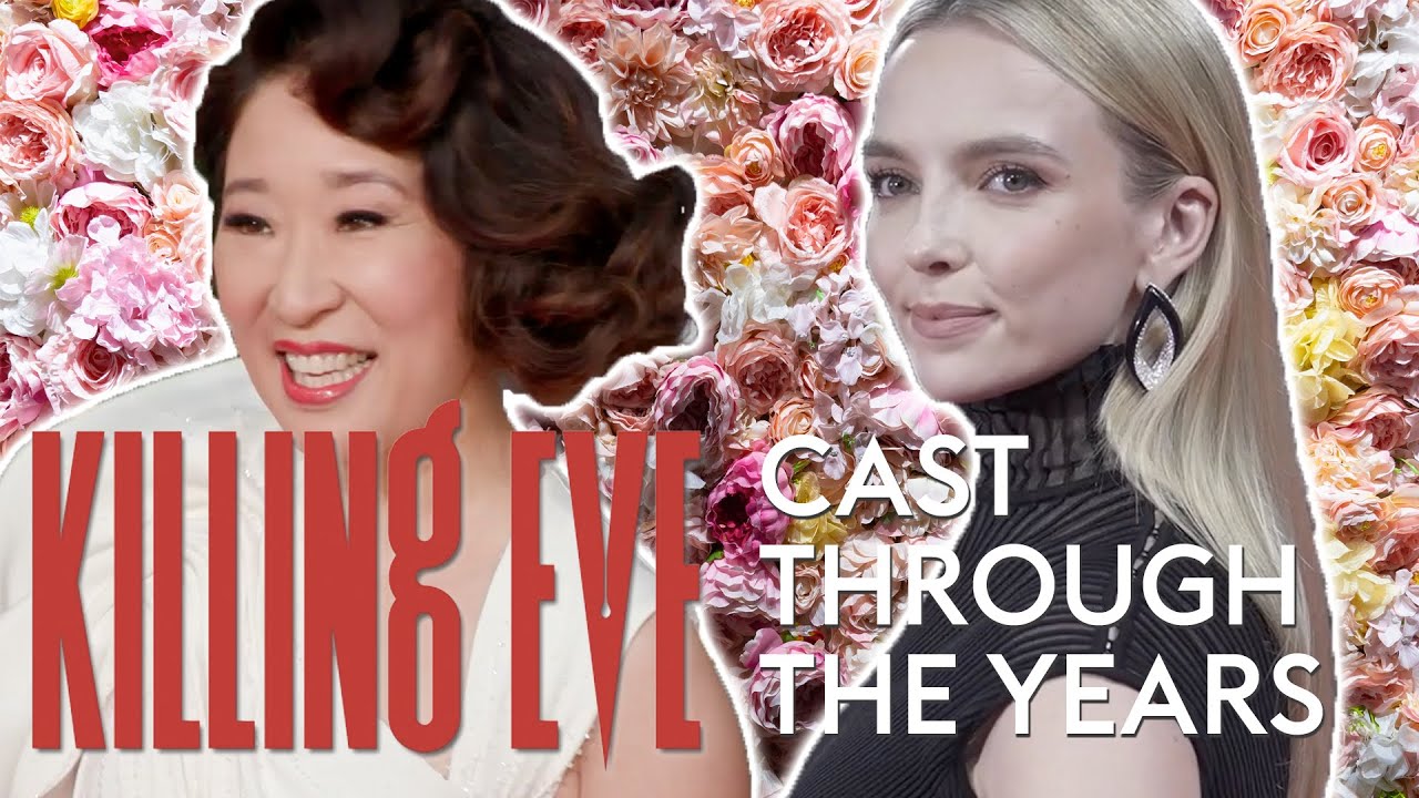 Killing Eve Cast Through The Years | 2017-2022