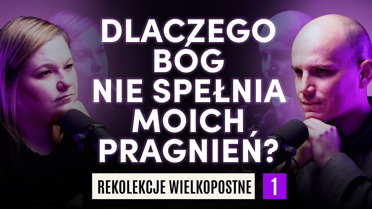 W jakim języku mówi do Ciebie Bóg? | Rekolekcje wielkopostne # 1