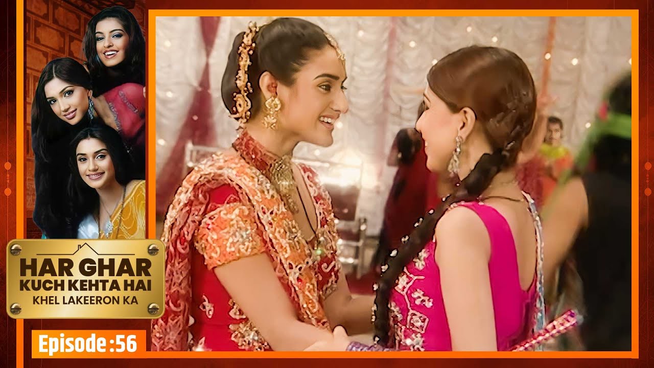 Har Ghar Kuch Kehta Hai | Full EP - 56 | Popular Indian TV Serials | Rati Pandey, Aanchal Anand