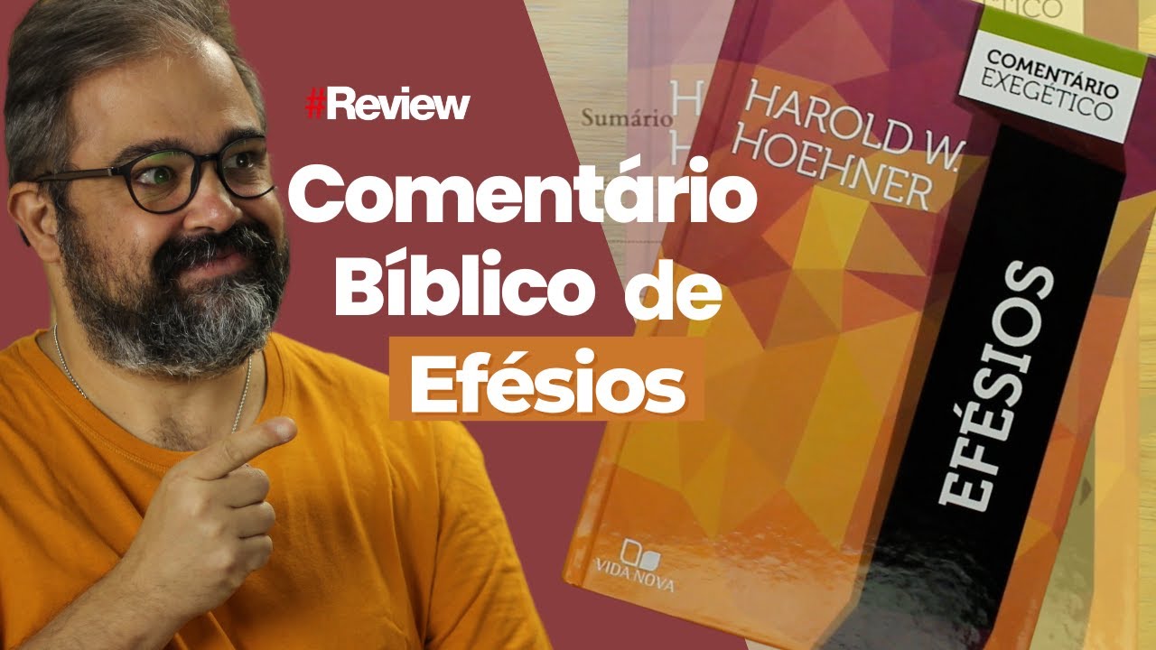 COMENT&Aacute;RIO EXEG&Eacute;TICO DE EF&Eacute;SIOS - HAROLD W. HOEHNER | REVIEW