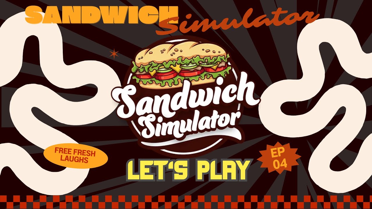 Sandwich Simulator | Secret Sandwich Society | Let's Play Day 4b