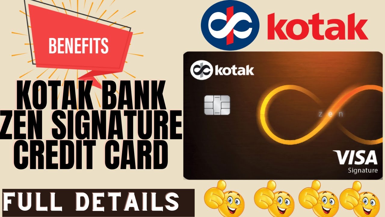 Kotak Zen Signature Credit Card Full Details | Review | Benefit | Eligibility | Fees 2024 Edition