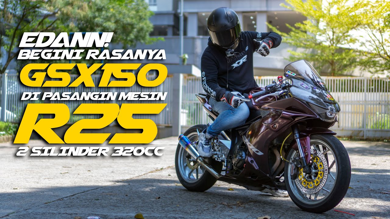 GINI RASANYA GSX150 DI PASANGIN MESIN YAMAHA R25 (R3) 2 SILINDER? TEST RIDE MOTOVLOG