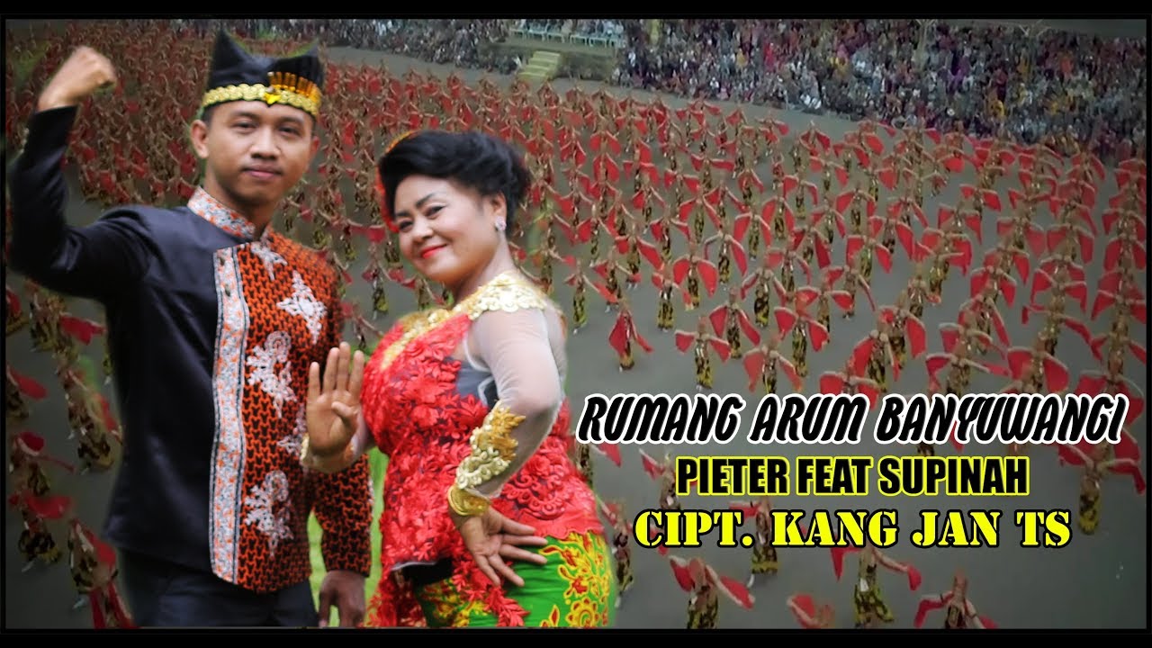 PIETER FEAT SUPINAH - RUMANG ARUM  BANYUWANGI [Official Music Video]