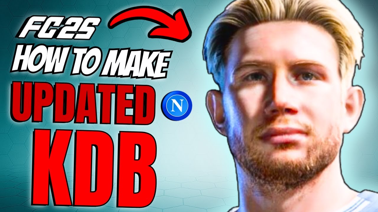 How to Make Kevin De Bruyne in FC 25 (Updated Version)