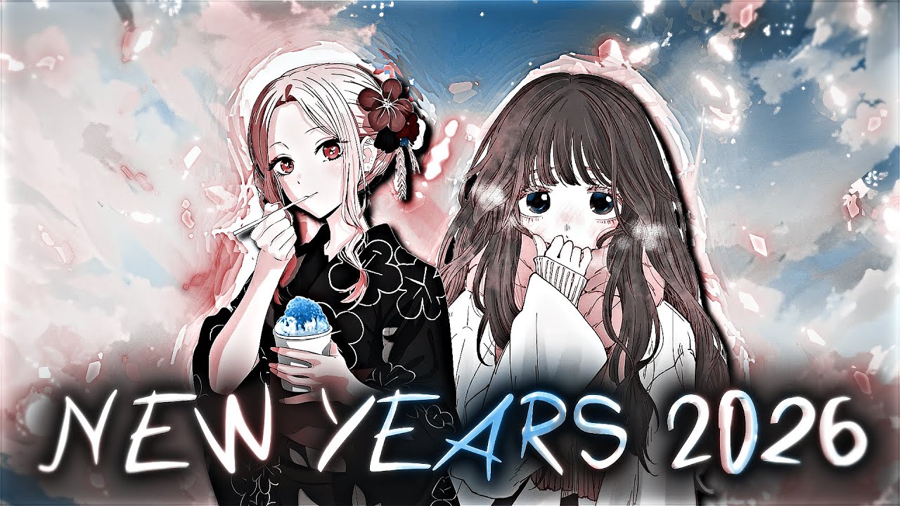 2026 NEW YEARS MEP / AMV / Fragments of a Year