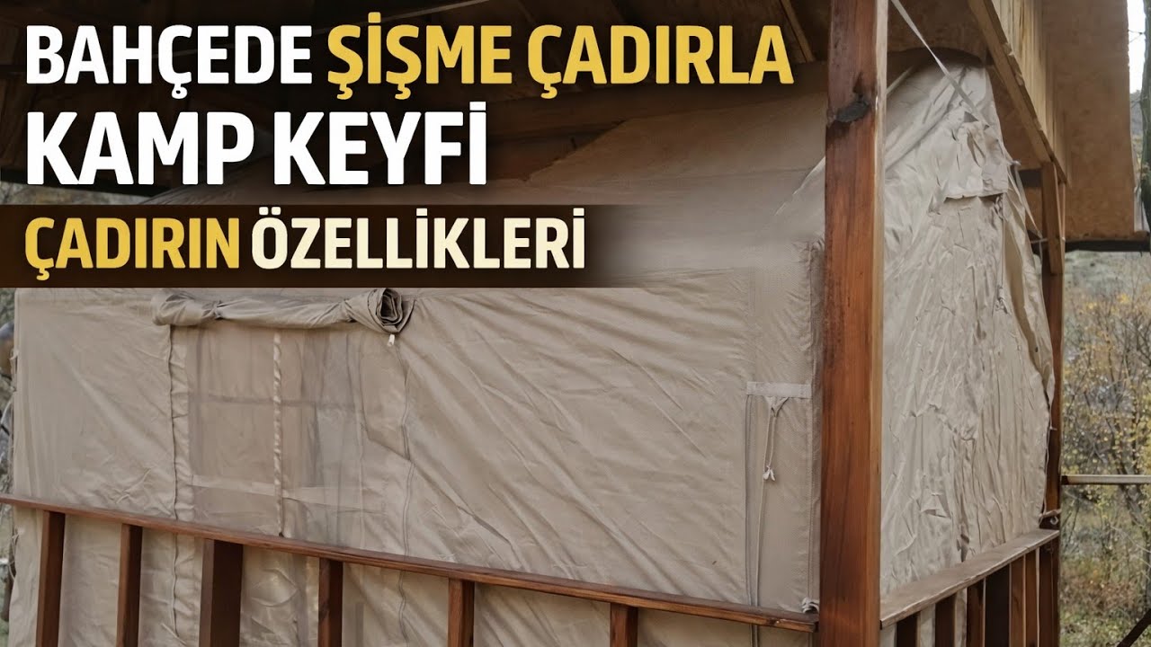 BAHÇEDE ŞİŞME ÇADIRIN ÖZELLİKLERİ / BİR ÇADIR NE KADAR BÜYÜK OLABİLİR?
