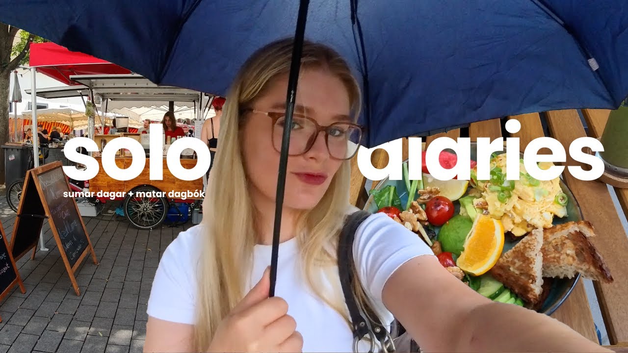 solo diaries | sumar dagar í Þýskalandi (+ hvað ég borða yfir viku)