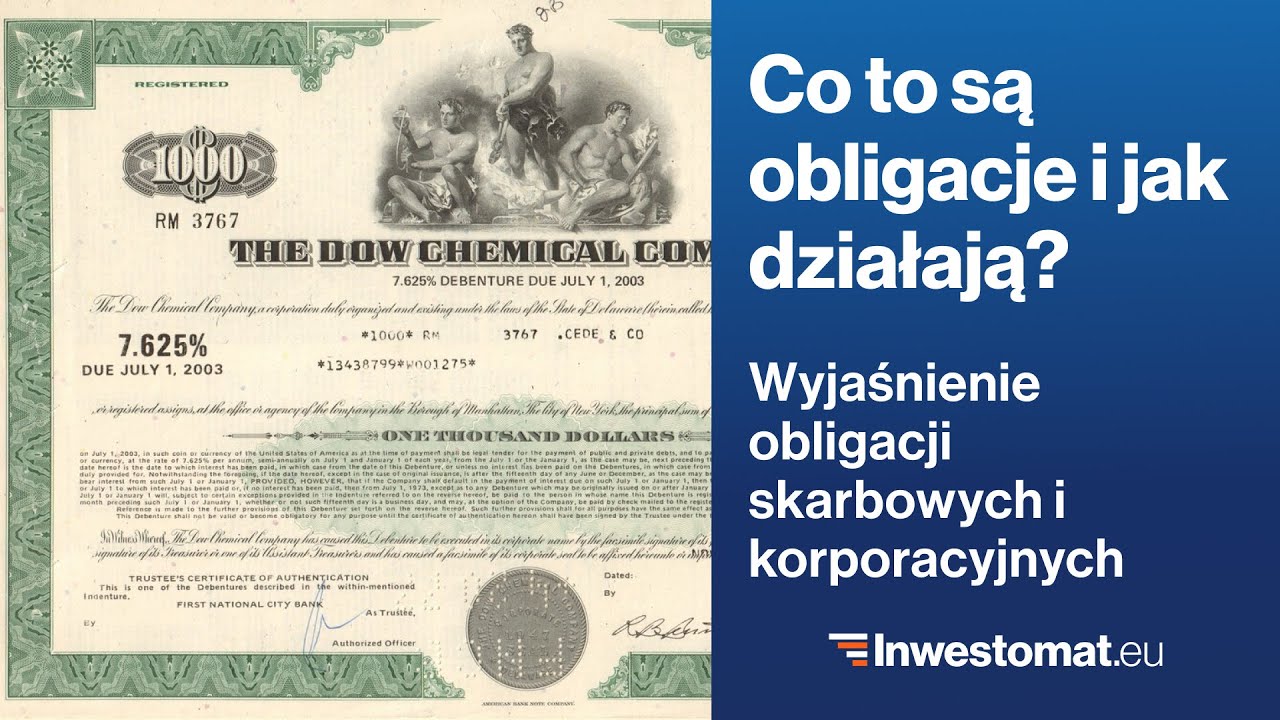 Co to są obligacje i jak działają? Wyjaśnienie obligacji skarbowych i korporacyjnych