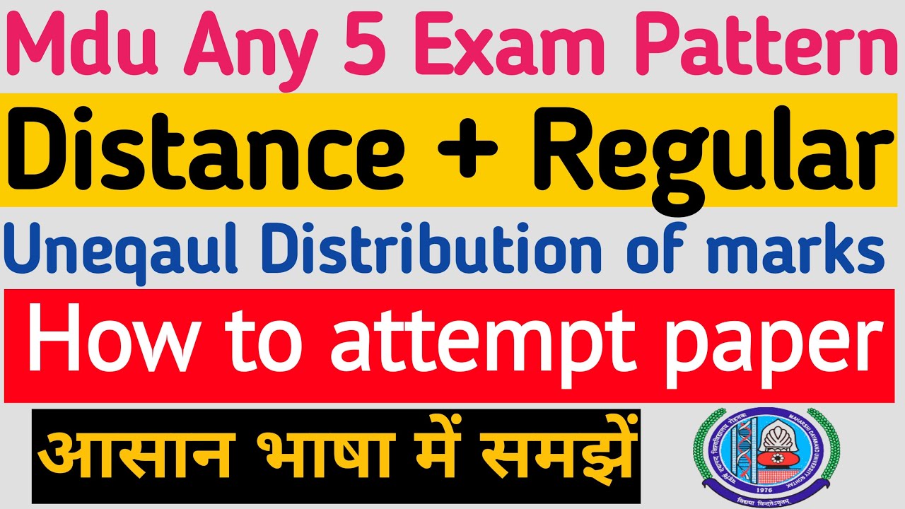Mdu Distance & Regular Any 5 exam pattern || how to attempt Unequal Distribution of marks paper