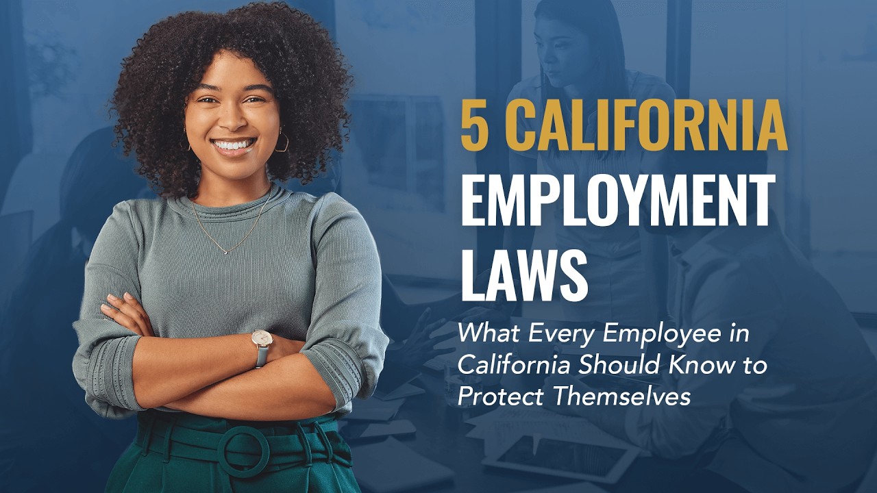 5 California Employment Laws Every Worker Must Know (2026 Update)