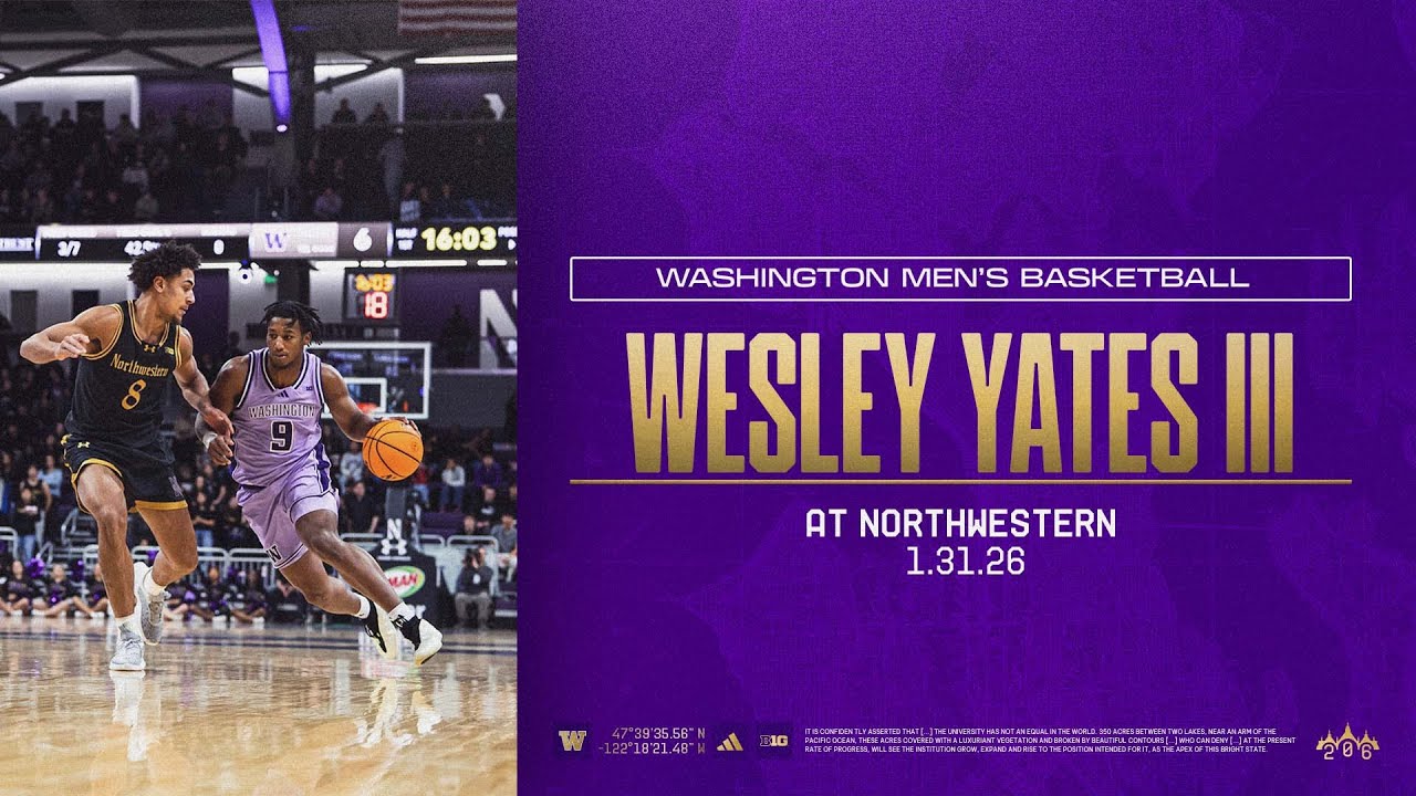 Wesley Yates III Highlights | Washington Men's Basketball at Northwestern
