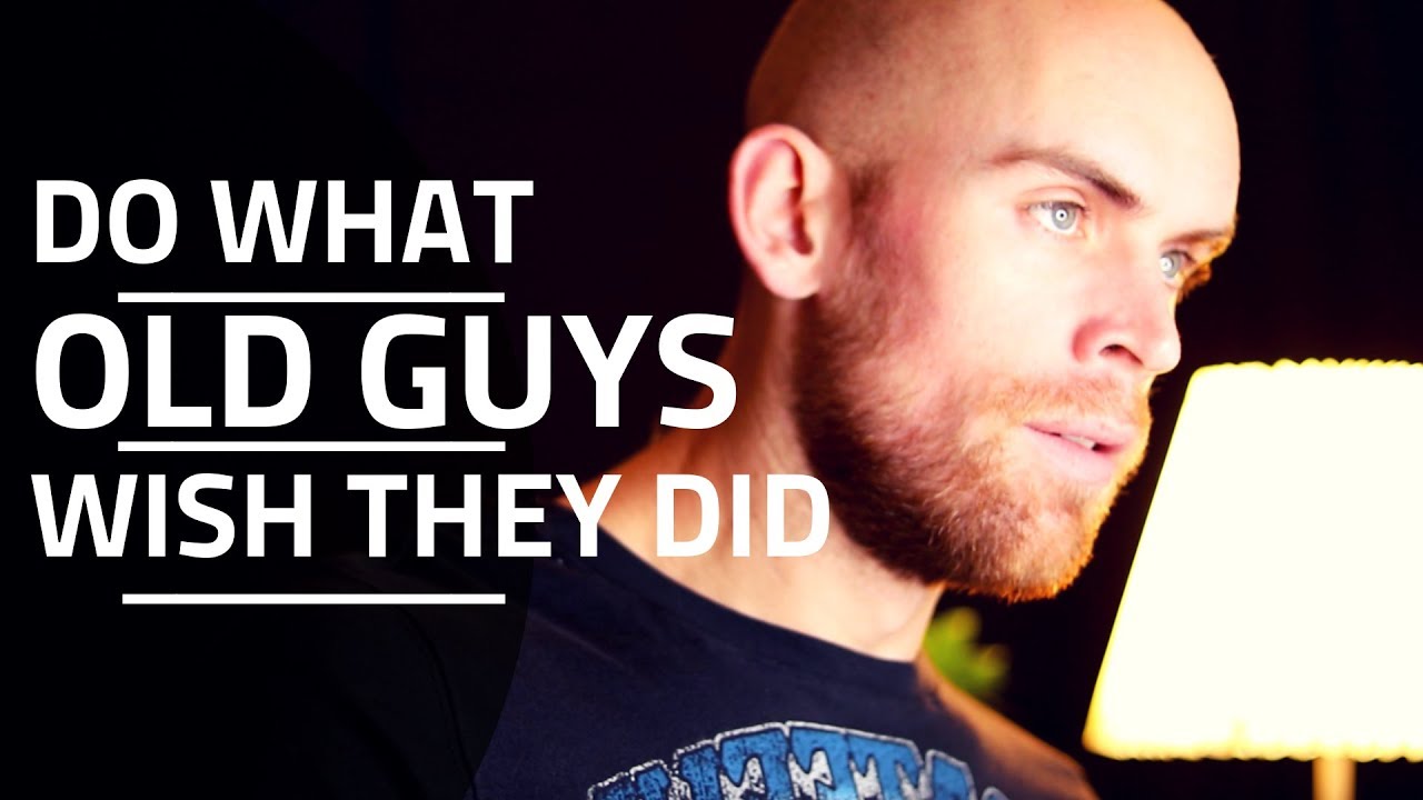 Do What Old Guys Wish They Did (Prov 2)