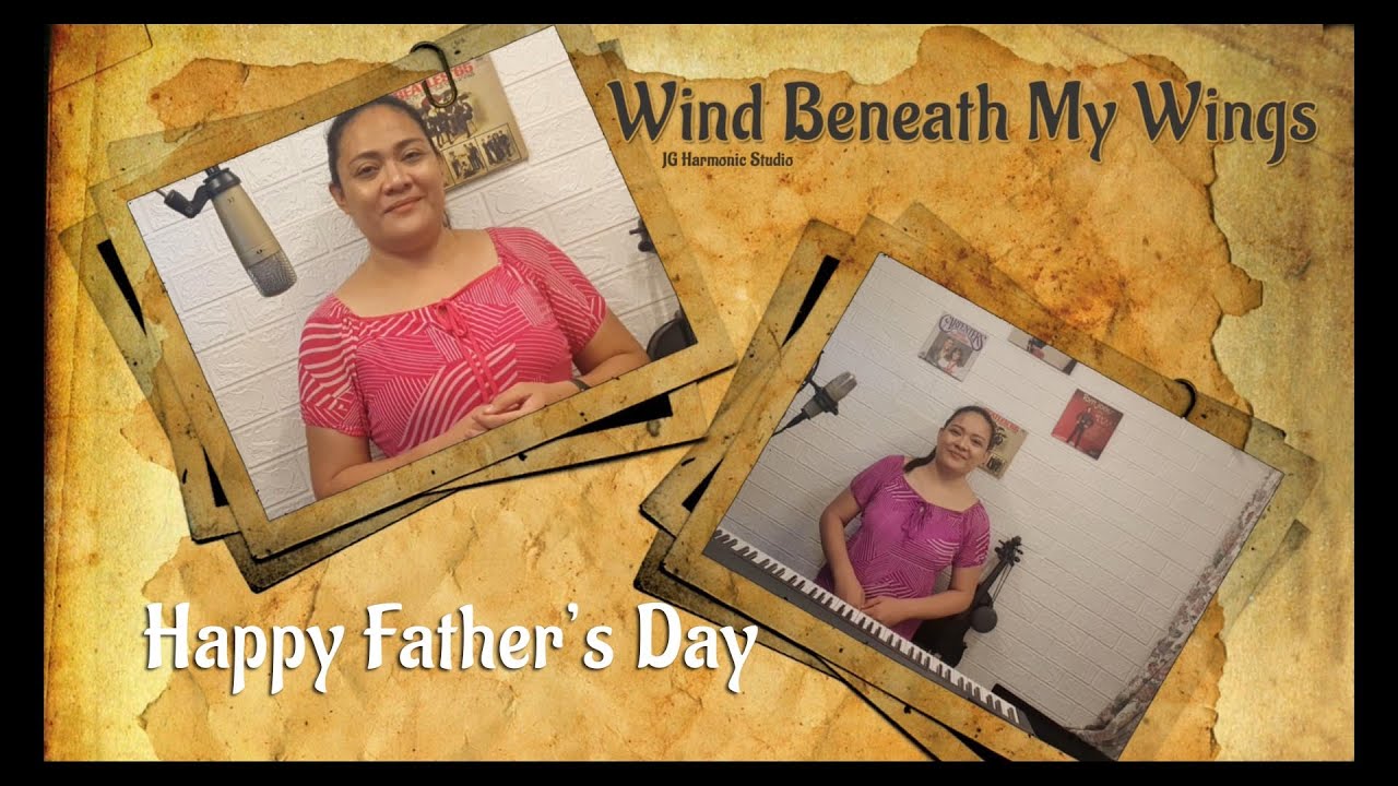 Wind Beneath My Wings