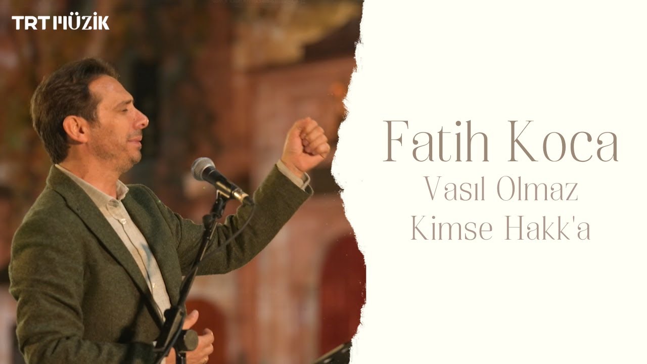 VASIL OLMAZ KİMSE HAKK'A / FATİH KOCA (HD) @trtmuzik